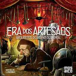 Arquitetos do Reino Ocidental: Era dos Artesãos
